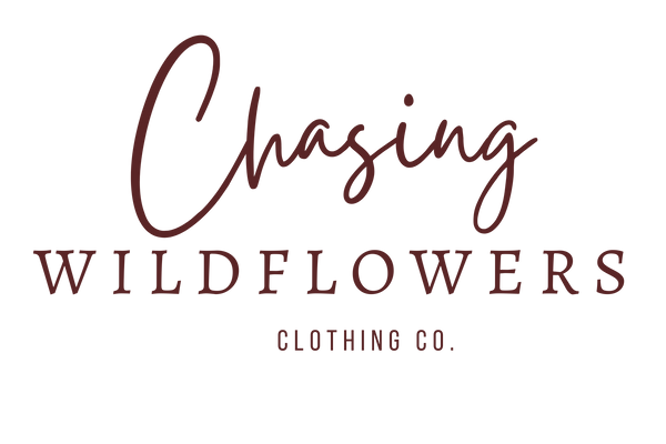 Chasing Wildflowers Clothing Co. 